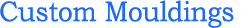 Custom Mouldings